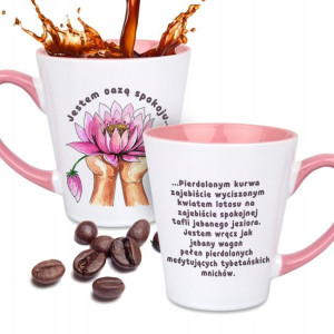 Kubek Różowy Latte Mały Jestem Oazą Spokoju Wzory