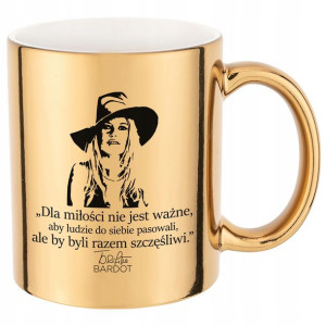 KUBEK Złoty Cytaty BRIGITTE BARDOT Wiele Wzorów