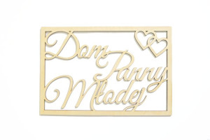 Napis Dom Panny Młodej wymiar 30cmx20cm