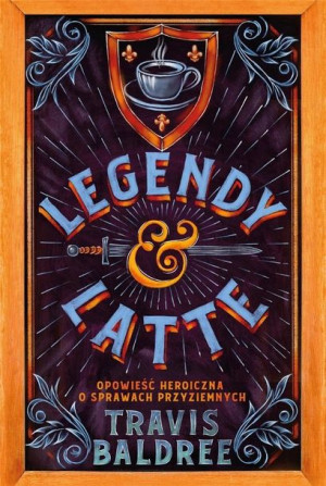 Legendy i Latte Travis Baldree