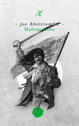 Mądrość tłumu Joe Abercrombie