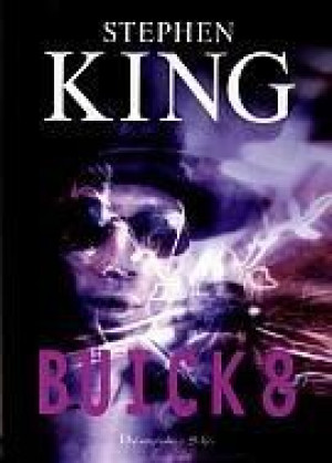 Buick 8 - Stephen King (dodruk) Stephen King
