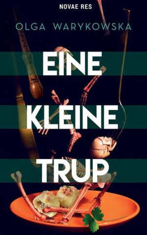 Eine kleine trup Olga Warykowska