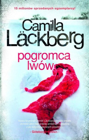 Pogromca lwów w.2018 Camilla Lackberg