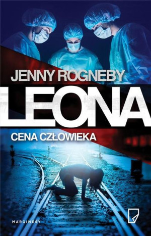 Leona. Cena człowieka Jenny Rogneby