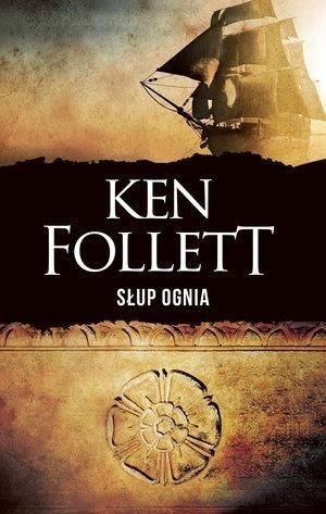 Słup ognia Ken Follett