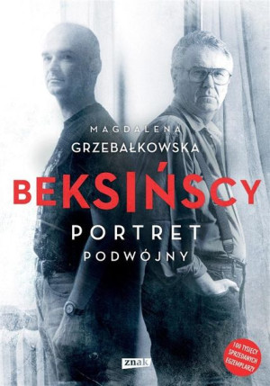 Beksińscy. Portret podwójny w.4 Magdalena Grzebałkowska