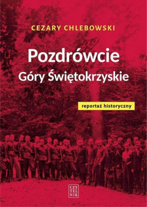 Pozdrówcie Góry Świętokrzyskie w.2 Cezary Chlebowski