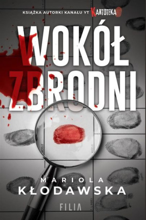 Wokół zbrodni Mariola Kłodawska
