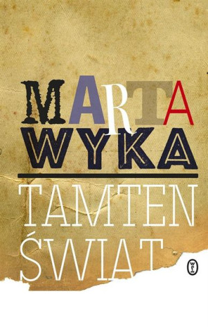 Tamten świat Marta Wyka