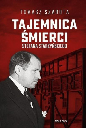 Tajemnica śmierci Starzyńskiego Tomasz Szarota