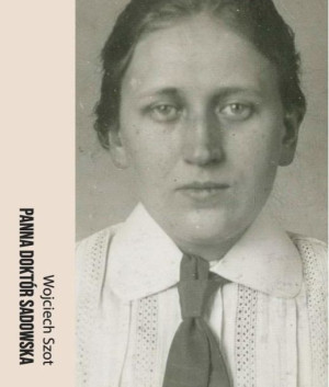 Panna Doktór Sadowska Wojciech Szot