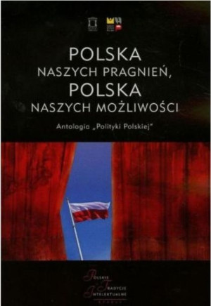 Polska naszych pragnień, Polska naszych możliwości praca zbiorowa