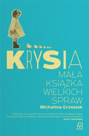 Krysia. Mała książka wielkich spraw Michalina Grzesiak