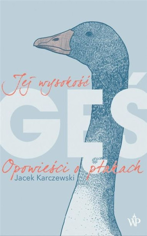 Jej wysokość gęś Jacek Karczewski