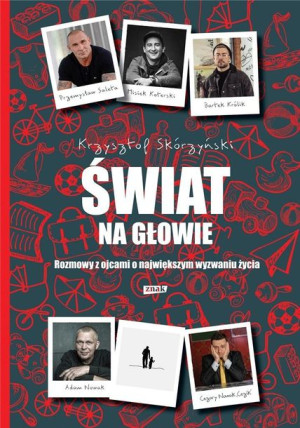 Świat na głowie Krzysztof Skórzyński