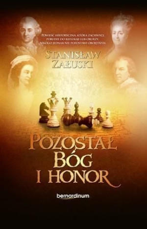 Pozostał Bóg i honor Stanisław Załuski