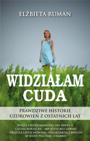 Widziałam Cuda Elżbieta Ruman