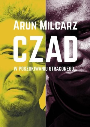 Czad. W poszukiwaniu straconego czasu Artur Milcarz