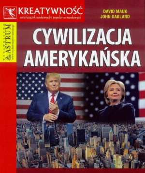 Cywilizacja amerykańska Dawid Mauk, John Oakland
