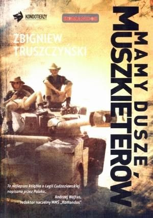 Mamy dusze muszkieterów Zbigniew Truszczyński
