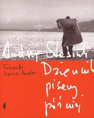 Dziennik pisany później - Andrzej Stasiuk Andrzej Stasiuk