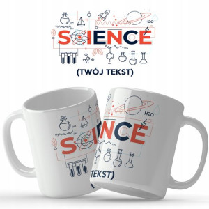 Kubek Biały Prezent SCIENCE IMIĘ Koniec Roku Wzory