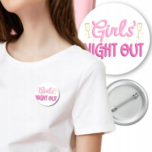 Przypinka Na Wieczór Panieński GIRLS NIGHT OUT Wz
