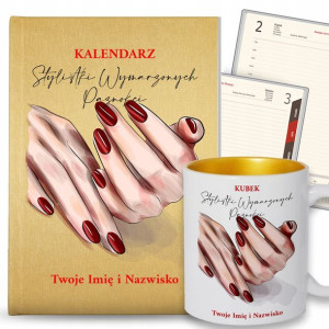 Zestaw Kalendarz Kubek Dla STYLISTKI PAZNOKCI IMIĘ