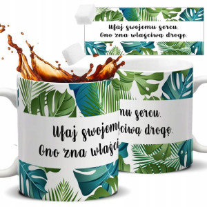 Kubek Biały Na Prezent Motywacyjny UFAJ SERCU Wz