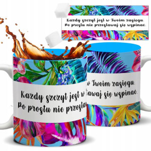 Kubek Błękitny Motywacyjne WSPINAJ SIĘ Modne Wzory
