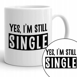Kubek Na Prezent Dla Singielki YES I'M SINGLE Wz