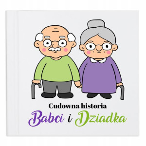 Album Na Zdjęcia Prezent DLA BABCI I DZIADKA Wzory