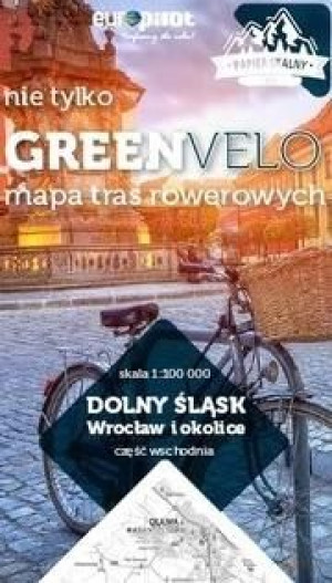 Dolny Śląsk. Wrocław i okolice-cz.wsch. Mapa tras praca zbiorowa