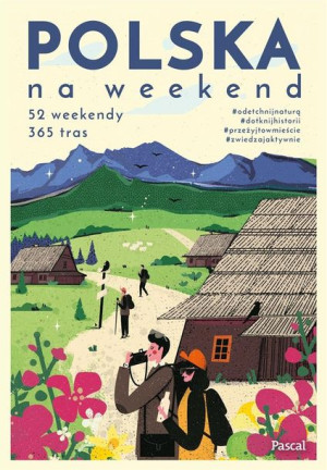 Polska na weekend Mikołaj Gospodarek, Anna Piernikarczyk, Magdalena