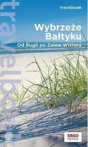 Travelbook - Wybrzeże Bałtyku Beata i Paweł Pomykalscy, Mateusz Żuławski