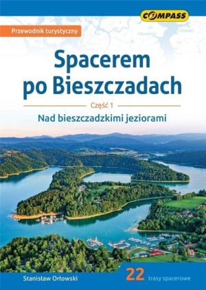 Spacerem po Bieszczadach cz.1 praca zbiorowa