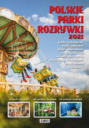 Polskie parki rozrywki 2021 praca zbiorowa