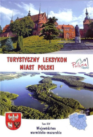 Turystyczny leksykon miast Polski T.14 praca zbiorowa