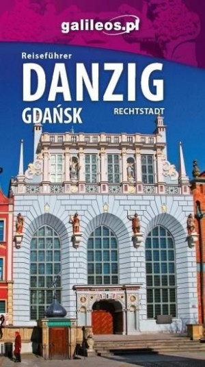 Przewodnik - Gdańsk w.niemiecka praca zbiorowa