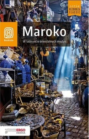 Maroko. W labiryncie orientalnych medyn w.2 Krzysztof Bzowski