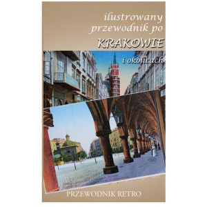 Ilustrowany przewodnik po Krakowie 1891 praca zbiorowa