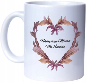 Prezent Na Dzień Mamy Matki Praktyczny Kubek 330ml