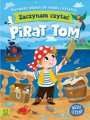 Zaczynam Czytać Duże Litery Pirat Tom Aksjomat
