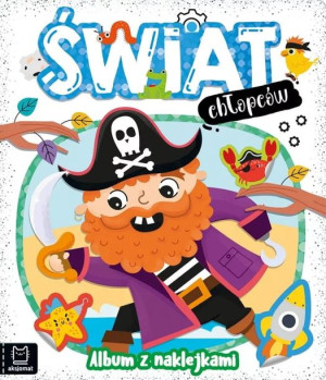 Świat Chłopców Album Z Naklejkami Aksjomat