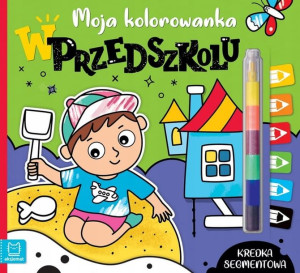 Moja Kolorowanka W Przedszkolu Kredka Aksjomat