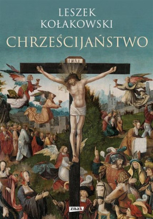 Chrześcijaństwo w.2022 Leszek Kołakowski