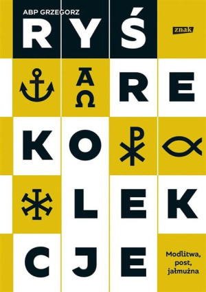 Rekolekcje. Modlitwa, post, jałmużna w.2022 Grzegorz Ryś