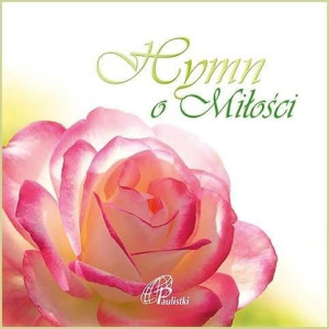 Hymn o miłości Święty Paweł
