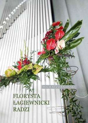 Florysta łagiewnicki radzi Michał Zdanowski